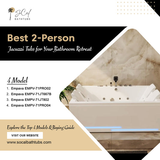 The Four Most Popular 2-Person Jacuzzi Tubs to Upgrade Your Bathroom Retreat
